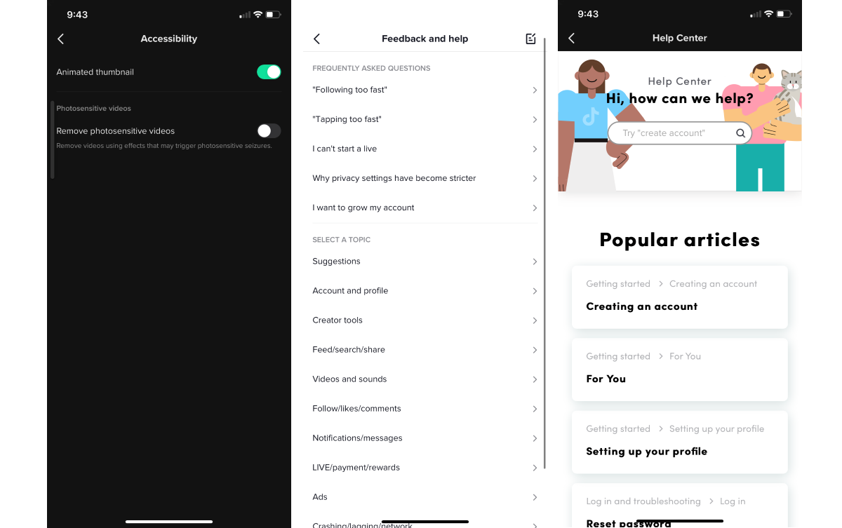 Accessibility options include animated thumbnails and removing photosensitive videos. The Feedback and help section has FAQ and information about different features of the app such as account and profile, feed, search, share, follow, likes, and comments. The Help Center allows you to ask questions and search for solutions.