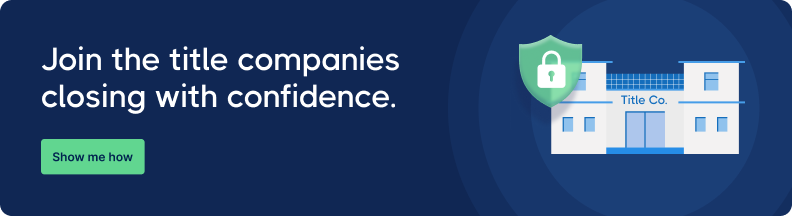 Illustration of a secure title company with text that reads, “Join the title companies closing with confidence.”