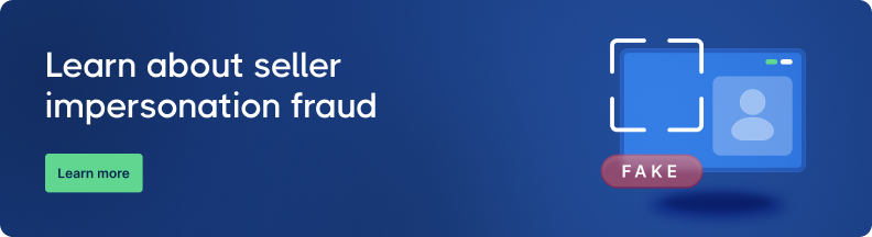 CTA graphic with text 'Learn about seller impersonation fraud' and a 'Learn more' button next to a fake ID illustration.