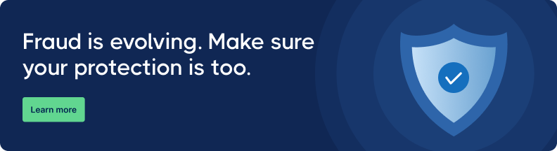 Dark blue banner with the text "Fraud is evolving. Make sure your protection is too." Features a shield icon with a check mark and a green "Learn more" button.