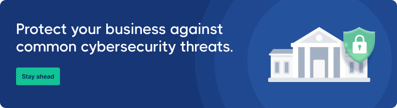 A blue banner with white text reads, "Protect your business against common cybersecurity threats." On the right, a building icon with a green shield and lock symbolizes security. A green button on the left says "Stay ahead." Tone is professional and cautionary.