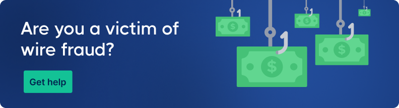 Blue background with text "Are you a victim of wire fraud?" Green bills on hooks suggest scams. A "Get help" button is in the bottom left corner.