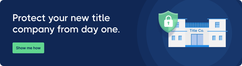Blue banner with text "Protect your new title company from day one." Features an image of a building labeled "Title Co." with a green shield and lock icon for protection theme. Button says "Show me how."