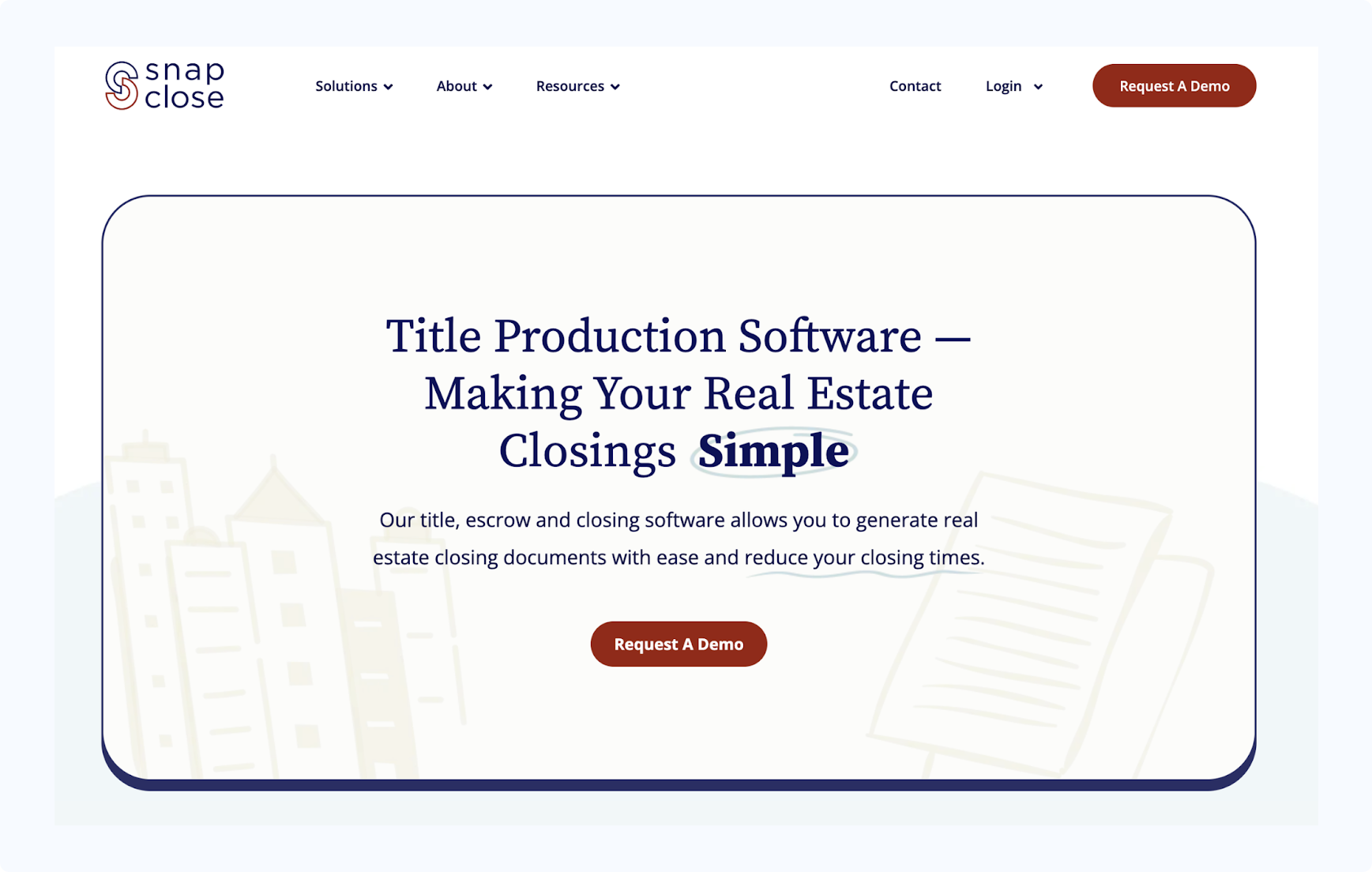 Snap Close website homepage showcasing title production software for real estate closings. Features include user-friendly design, request a demo button, and cityscape graphics. 