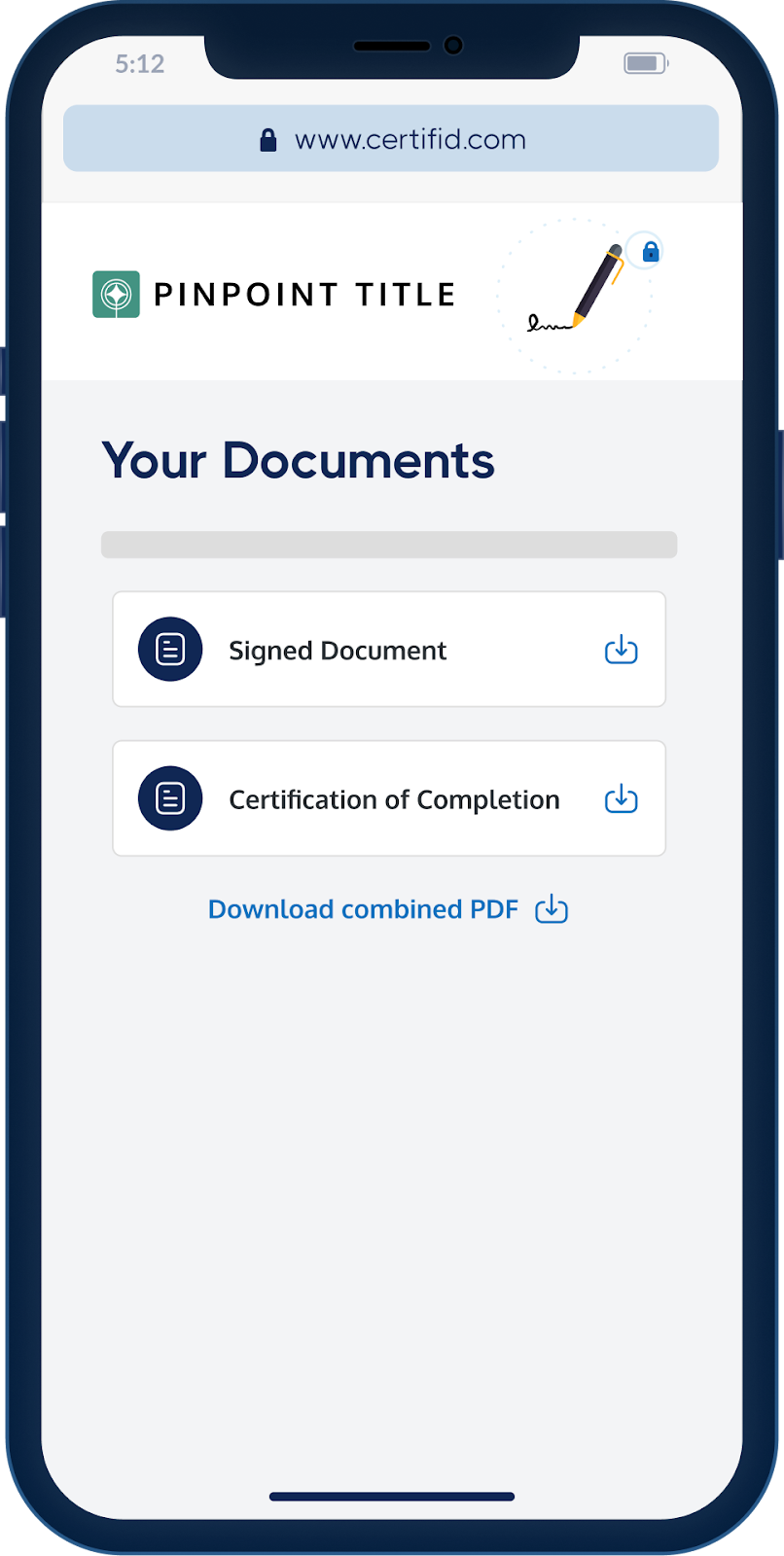Mobile screen showing a document portal with "Pinpoint Title" logo. Includes options for "Signed Document" and "Certification of Completion" with download icons.