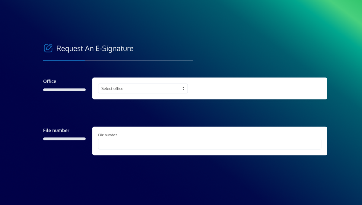 The image shows a form titled "Request An E-Signature" on a gradient blue-green background. It features dropdowns for office selection and file number input.