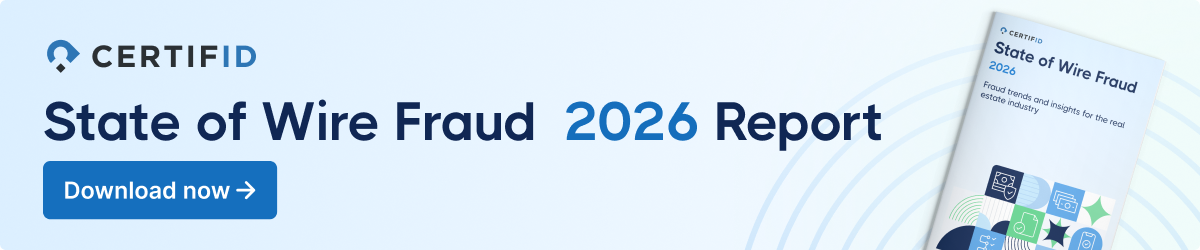 Banner for CertifID's "State of Wire Fraud 2026 Report" in blue tones. Features a "Download now" button and a report cover image on the right.