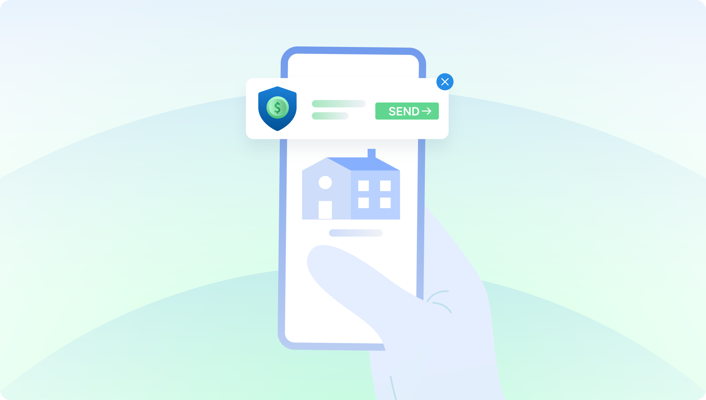 A hand holds a smartphone with a house icon on the screen. A notification shows a dollar symbol on a shield and a "Send" button. Light green and blue tones.