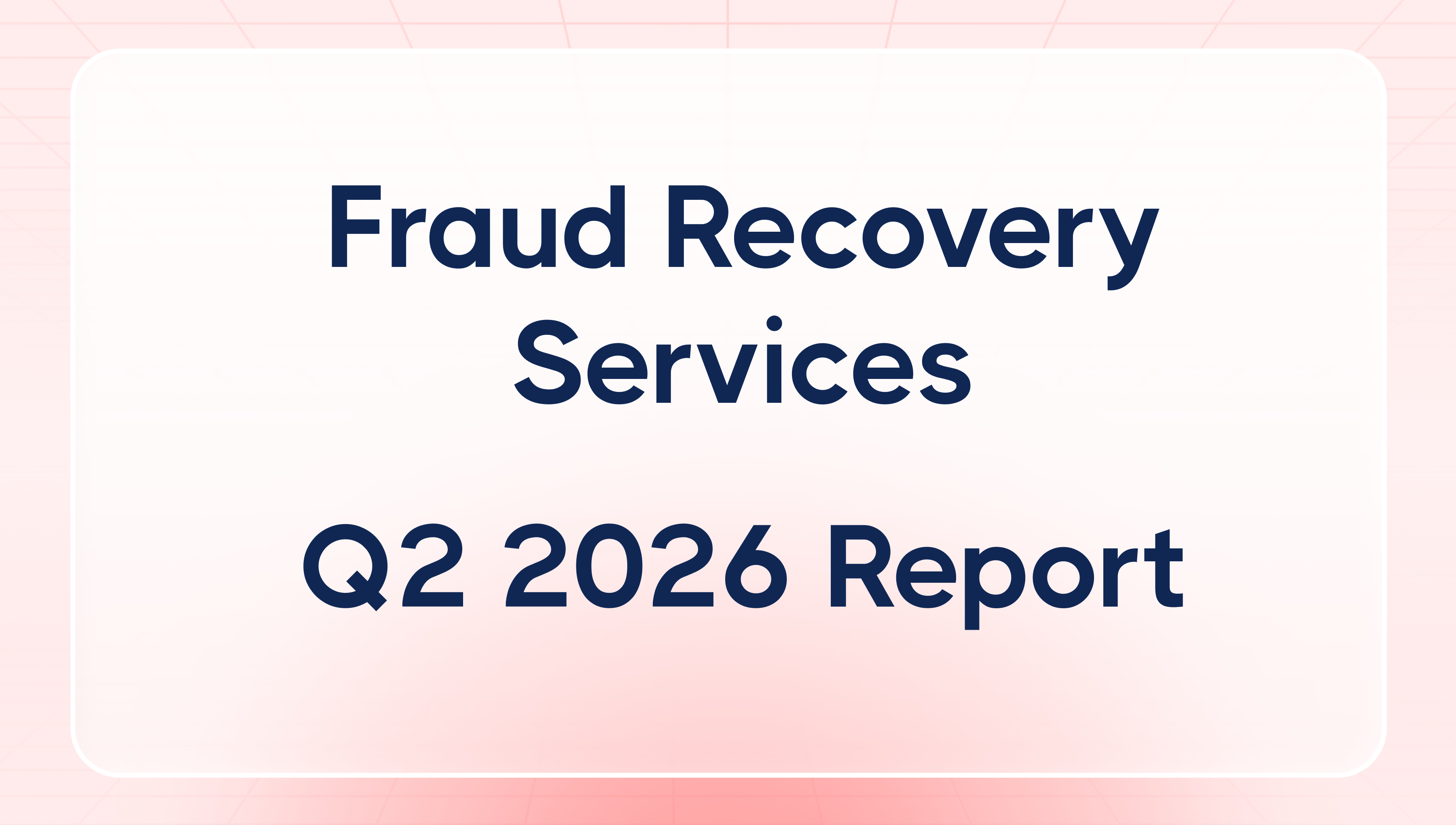 Fraud Recovery Services Q2 2026 report cover