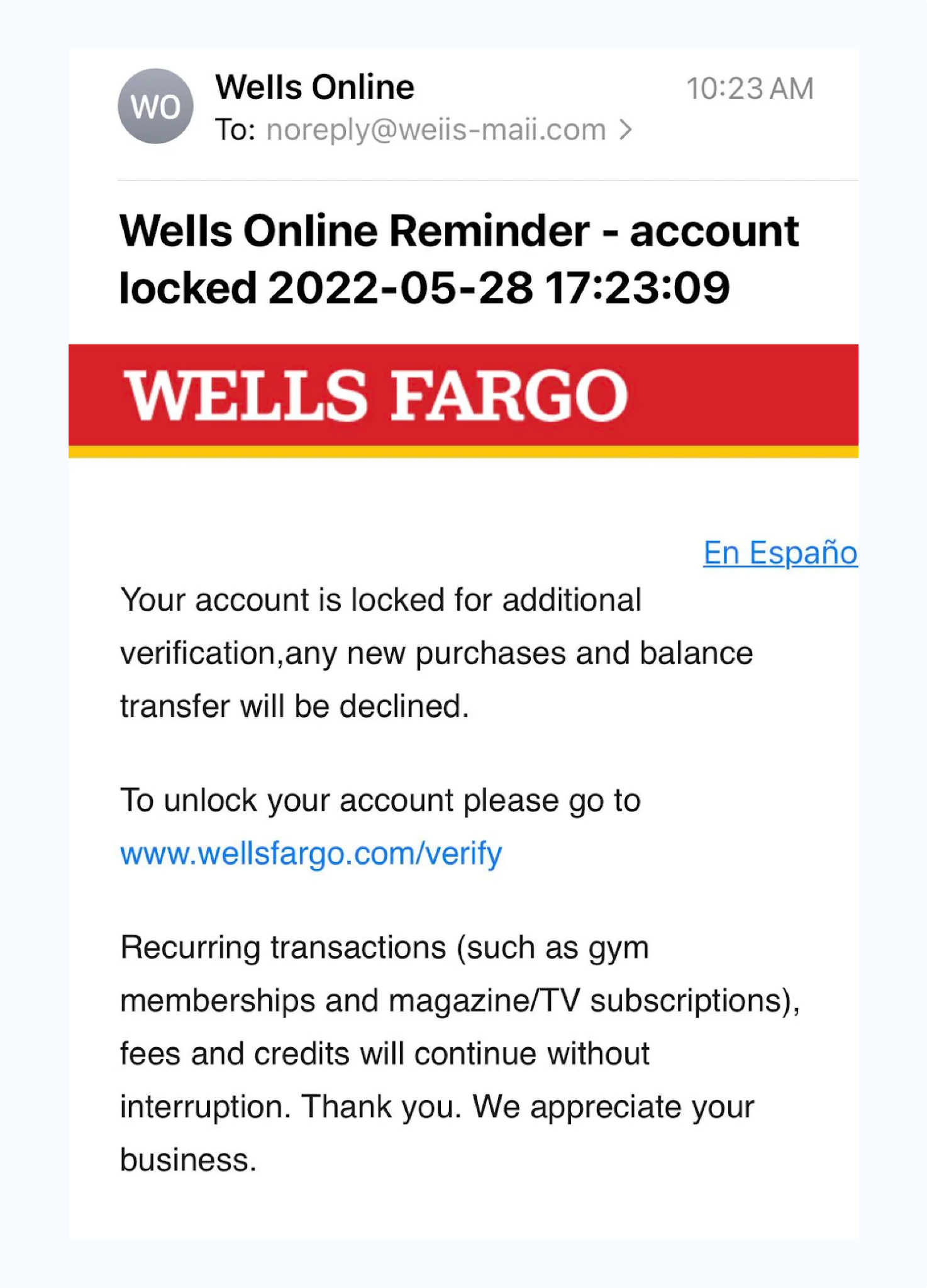 A phishing email impersonating Wells Fargo, claiming the recipient's account is locked and asking them to visit a link to unlock it. The sender address reads "weiis-maii.com" rather than the bank's real domain.