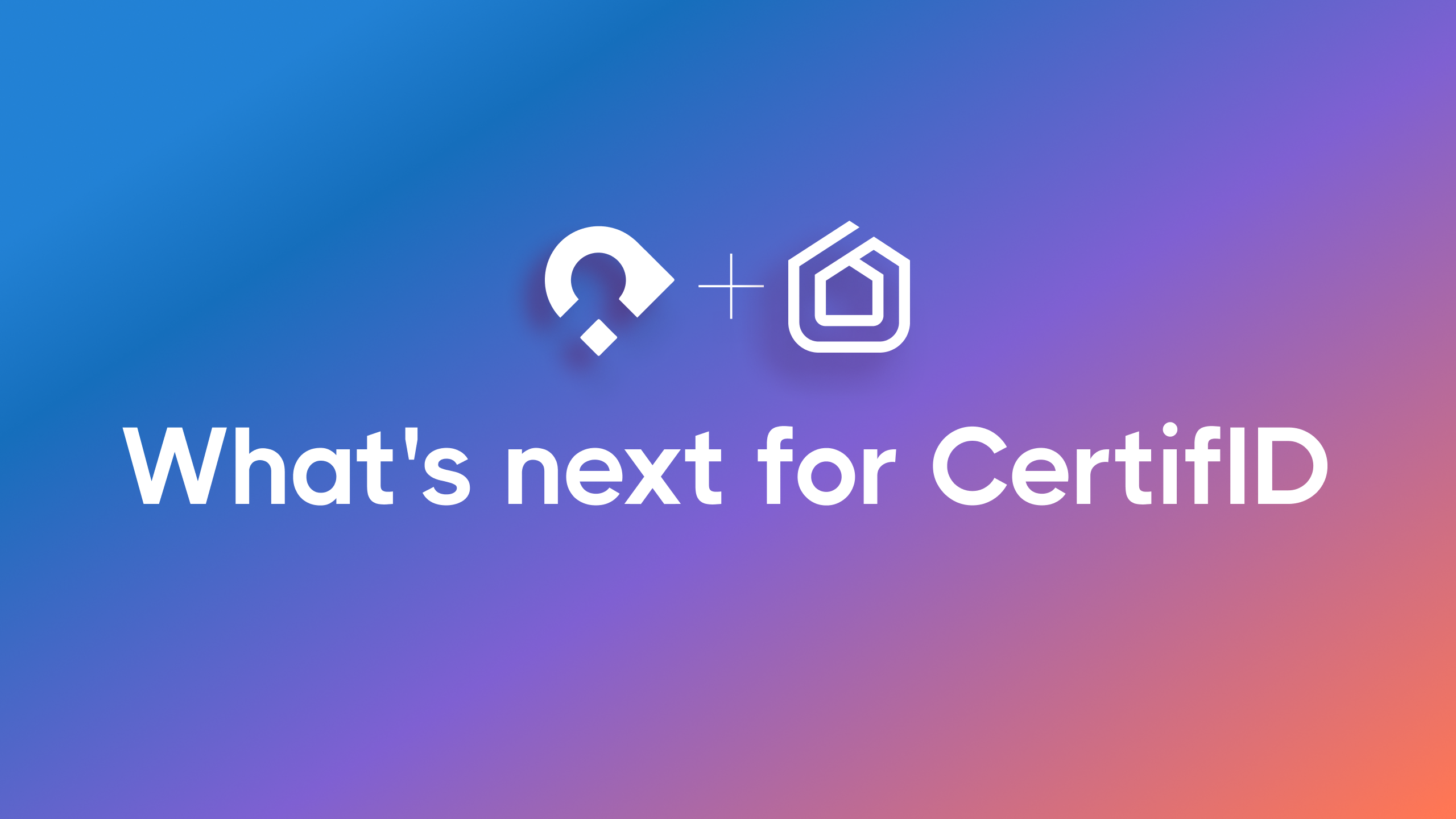 CertifID and Closinglock logos with the headline "What's next for CertifID"