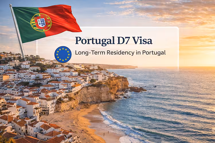 Portugal D7 Visa 2026: Requirements, Costs & How to Apply