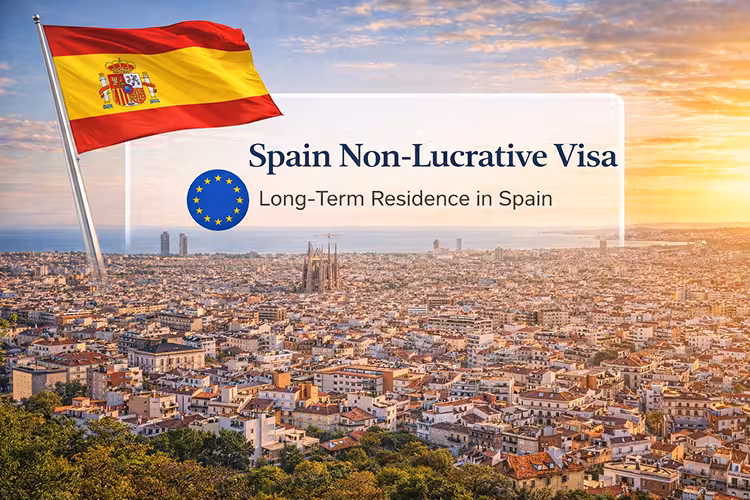 Spain Non-Lucrative Visa 2026: Complete Guide (Requirements, Costs & Process)