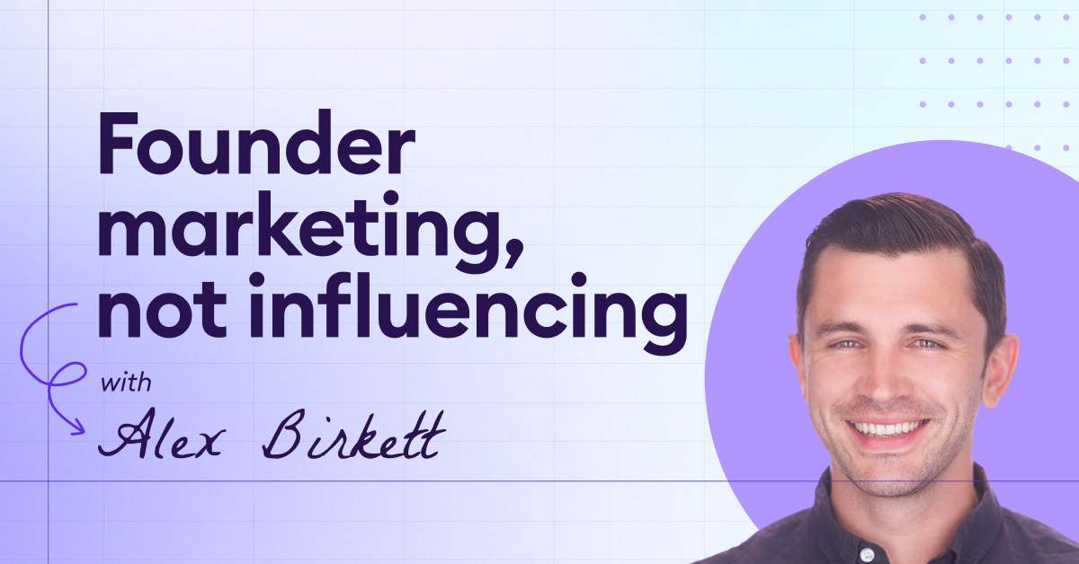 How Alex Birkett built a brand that landed his agency its biggest client yet