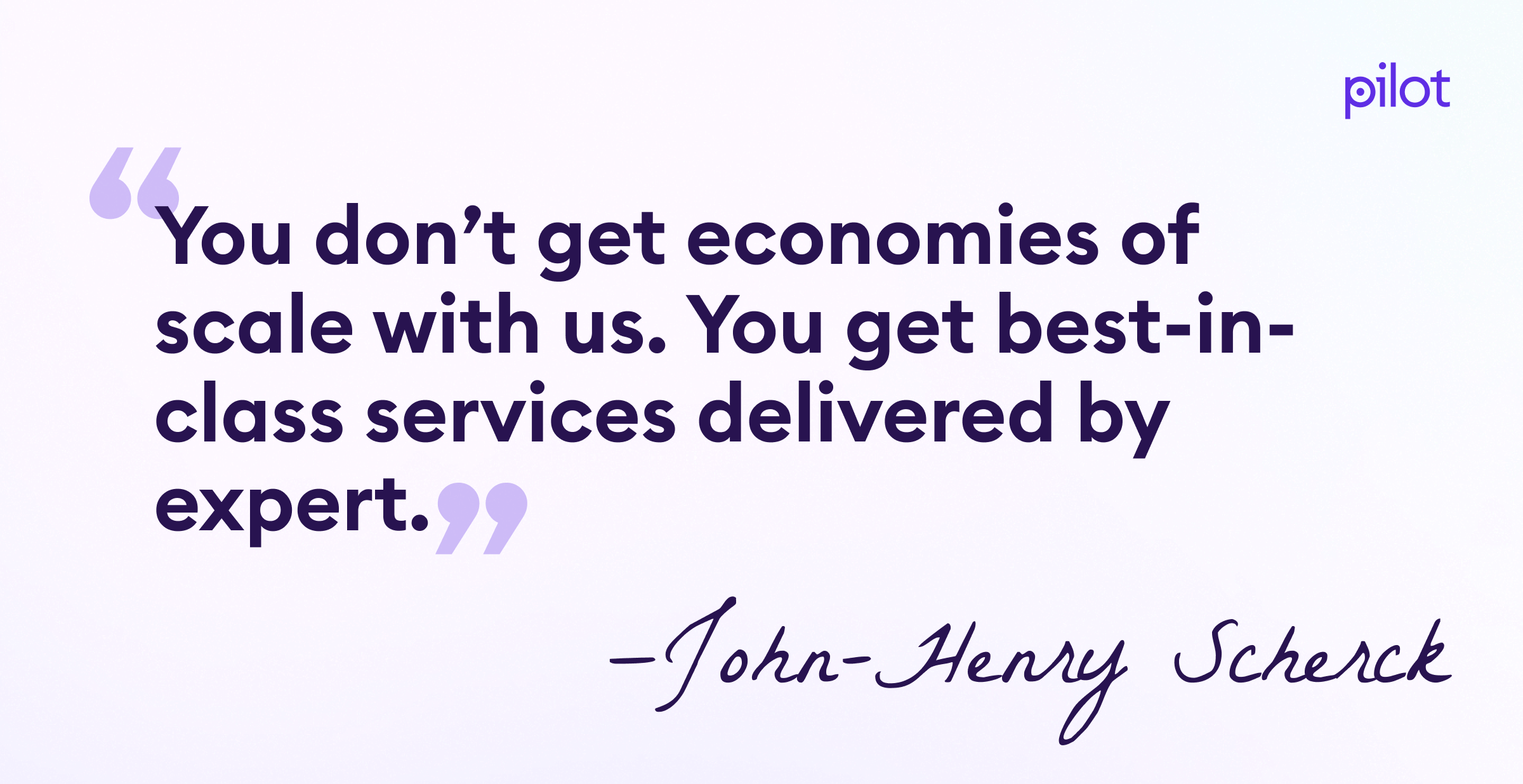 Quote by John-Henry Scherck at Growth Plays about being best-in-class