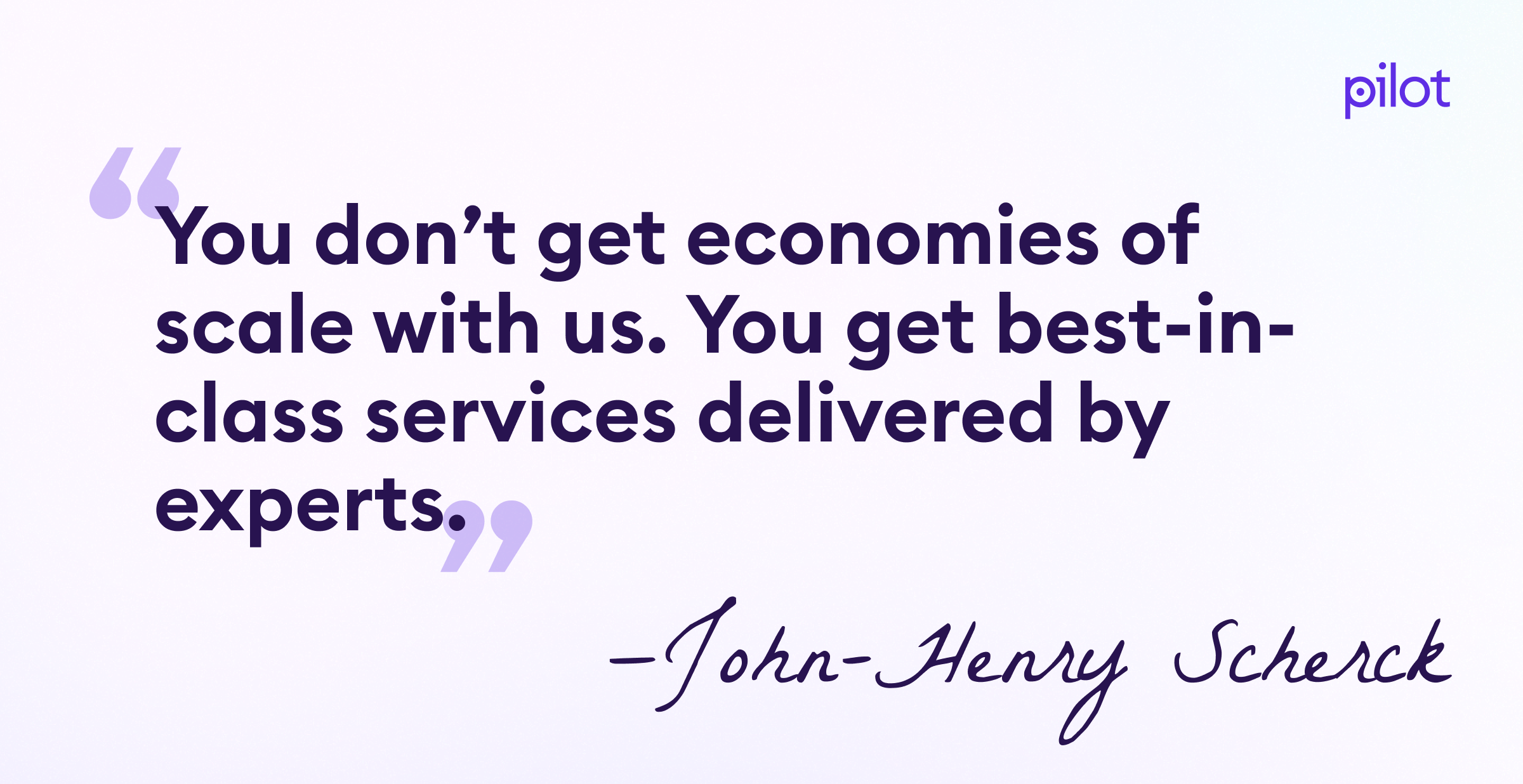 Quote by John-Henry Scherck at Growth Plays about being best-in-class