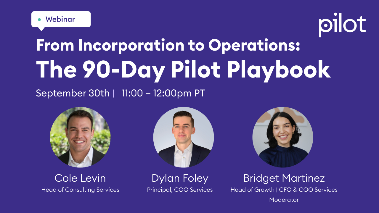 From Incorporation to Operations: The 90-Day Pilot Playbook 