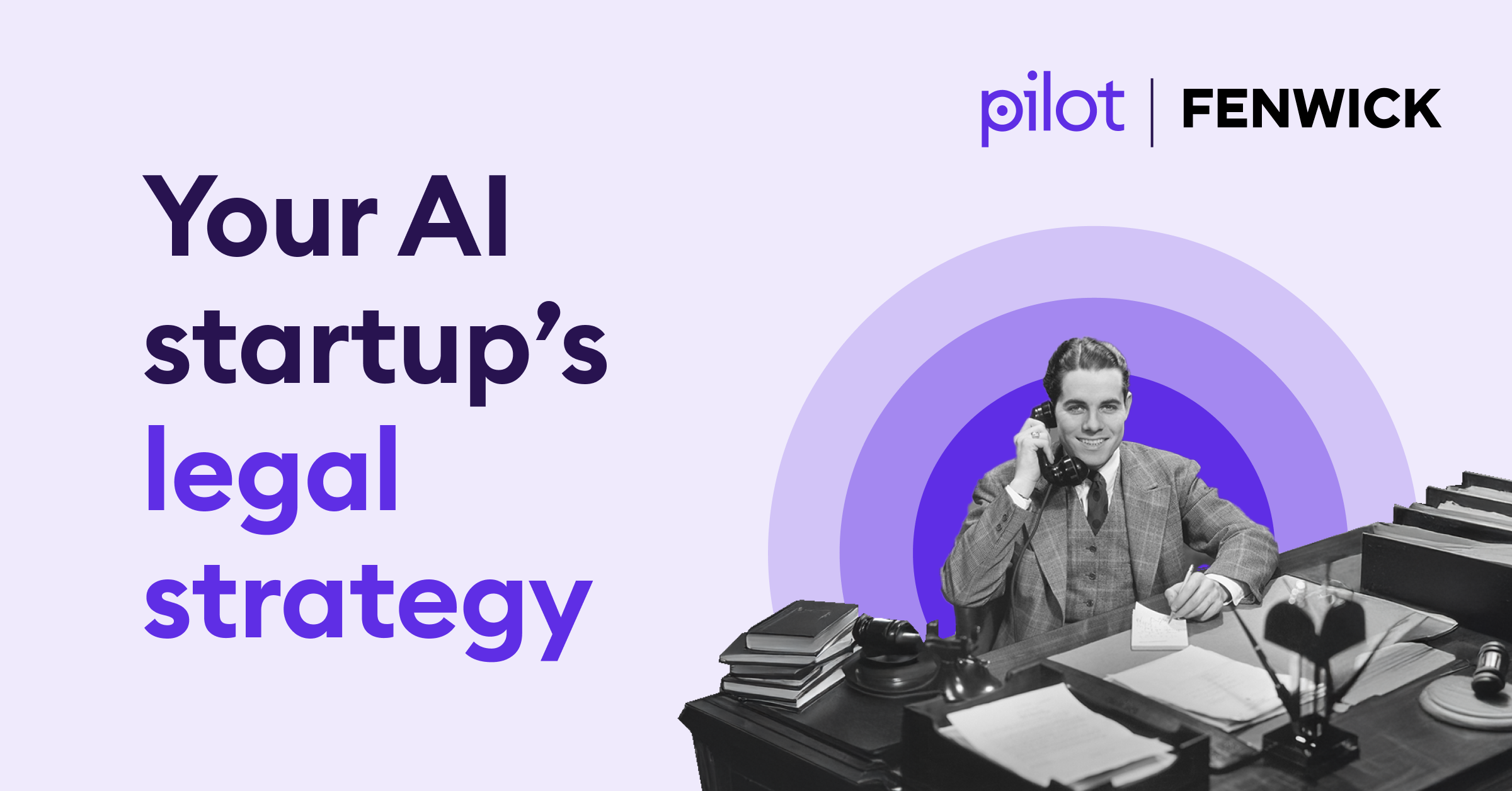 How your AI startup’s legal strategy can help secure enterprise customers