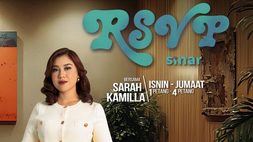 SINAR Perkenalkan Penyampai Baharu Segmen Terbaharu, RSVP SINAR