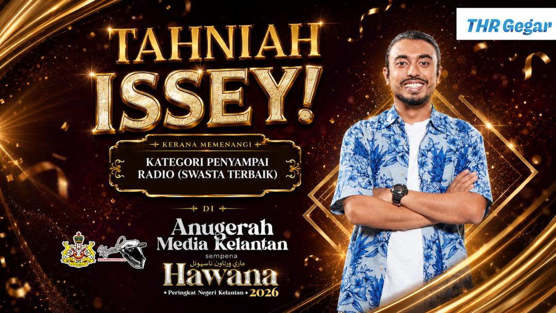 Pengurus Jenama THR Gegar Rakam Ucapan Tahniah Atas Kemenangan Issey