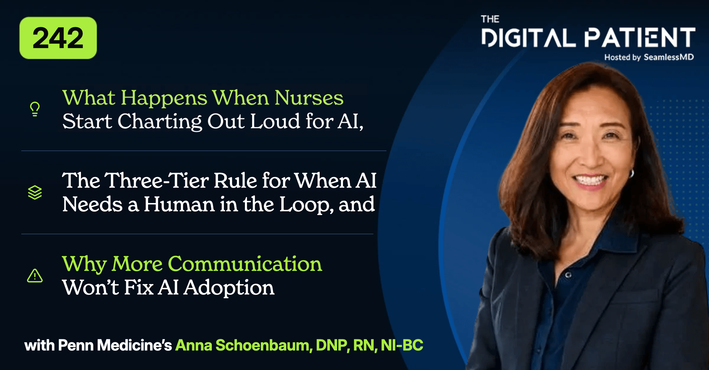 242: Penn Medicine's Anna Schoenbaum: What Happens When Nurses Start Charting Out Loud for AI, The 3-Tier Rule for When AI Needs a Human in the Loop, and Why More Communication Won't Fix AI Adoption