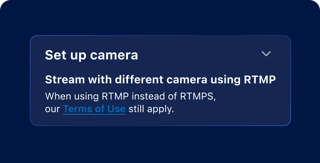Settings menu titled 'Set up camera' with note on streaming using RTMP and a link to Terms of Use.
