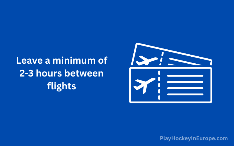 importance of time between flights when traveling with hockey equipment