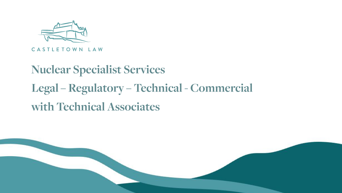 Nuclear Specialist Services Legal – Regulatory – Technical - Commercial with Technical Associates
