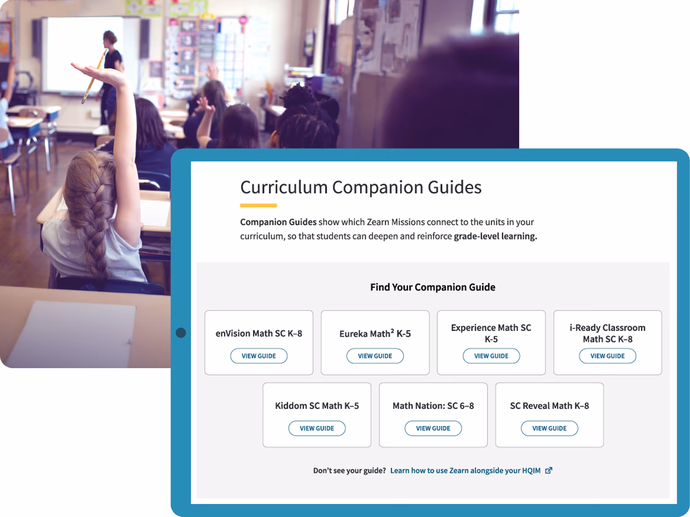 Tablet showing curriculum companion guides with math resources listed and a classroom with students raising hands.