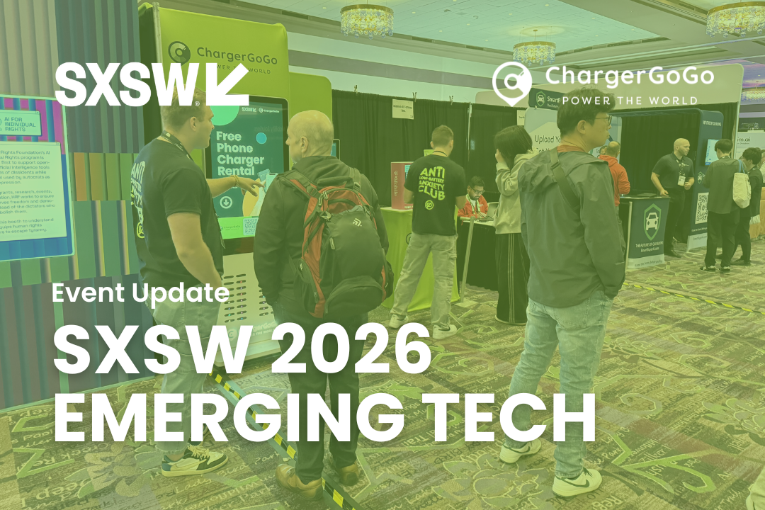 ChargerGoGo at SXSW 2026: Where the Film and Tech Crowds Met a Real-World Need