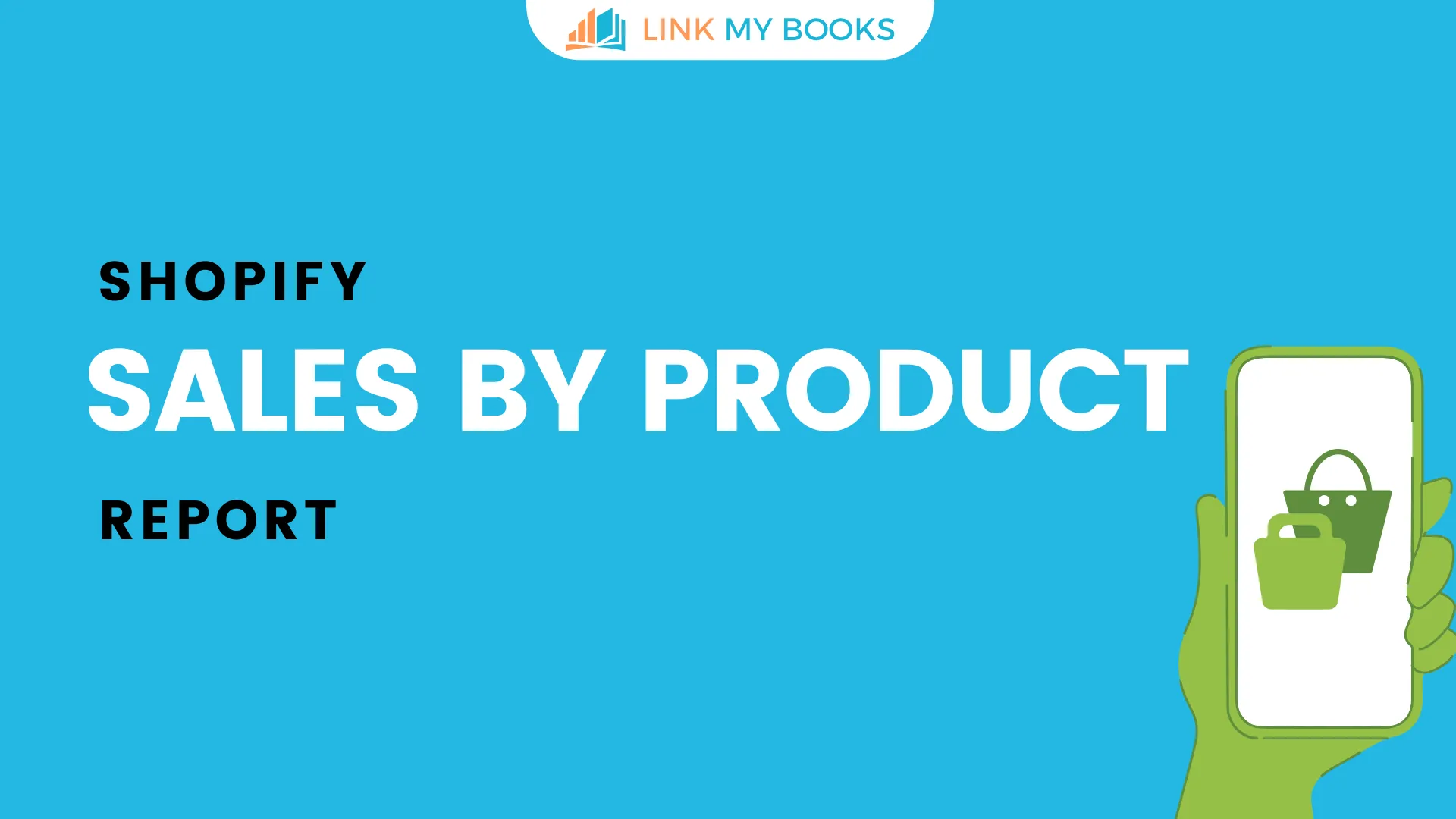 How to Get a Shopify Sales by Product Report in 2025 (Save Time) 📝