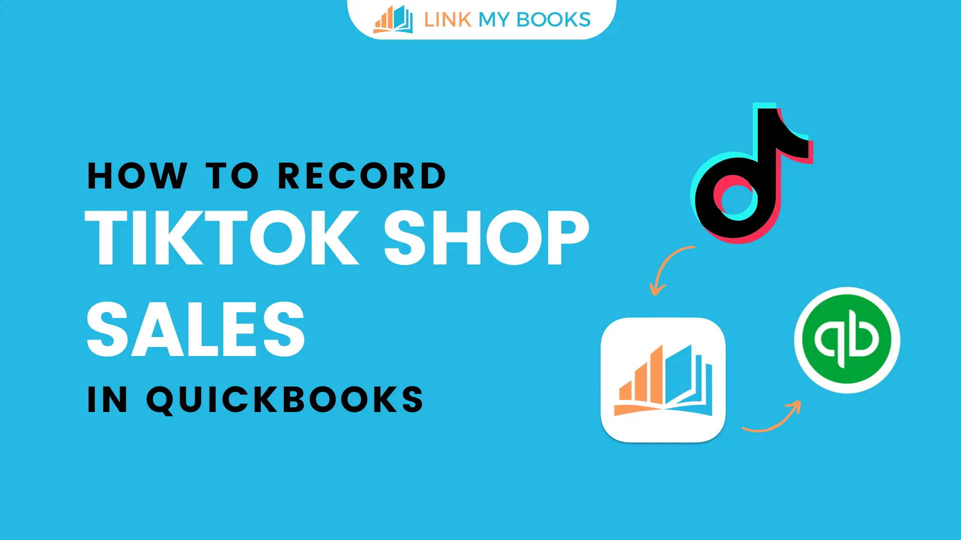 How to Record TikTok Shop Sales in QuickBooks in 2025