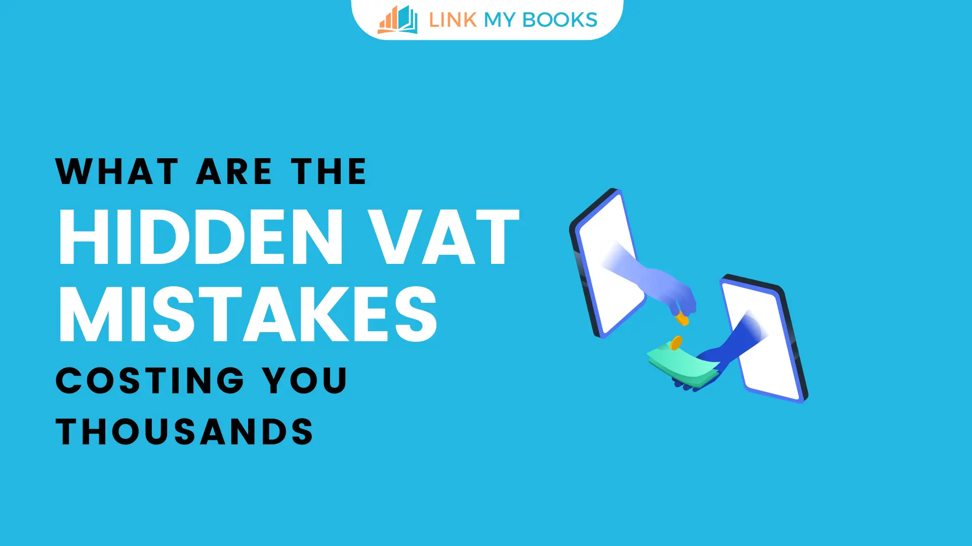 The Hidden VAT Mistakes Costing E-commerce Sellers Thousands