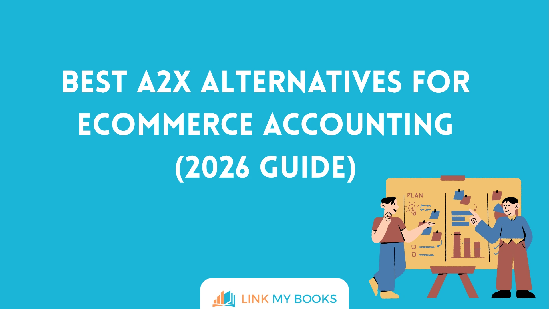 Comparison of the Best A2X Alternatives for Ecommerce Accounting (2026 Guide)