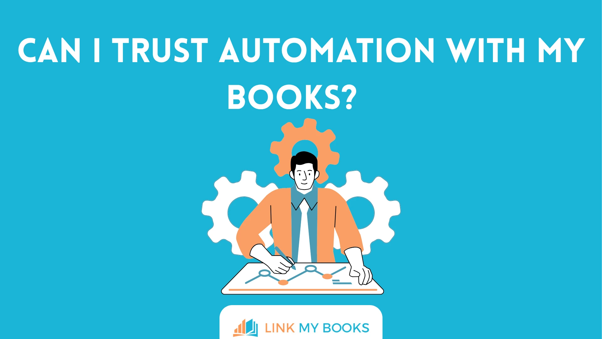 Can I Trust Automation With My Books?