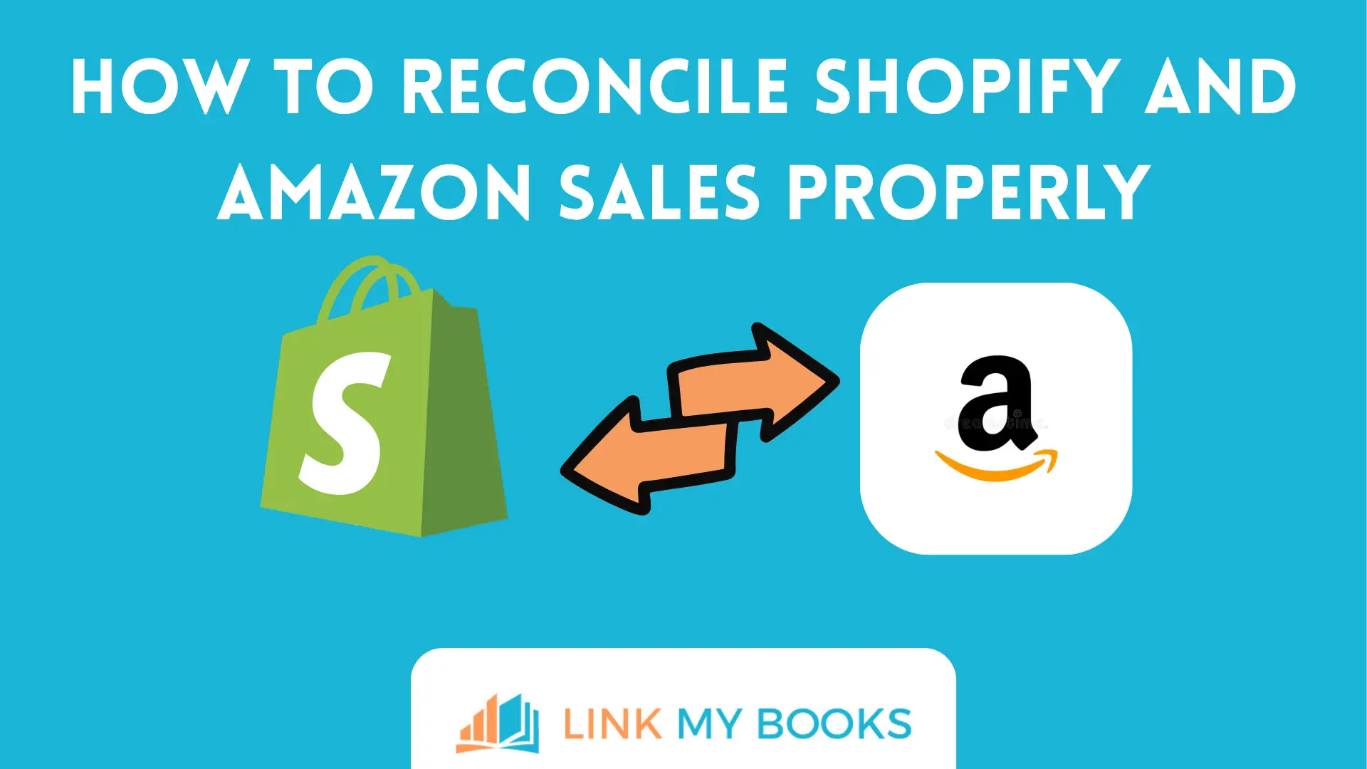 How to Reconcile Shopify and Amazon Sales Properly