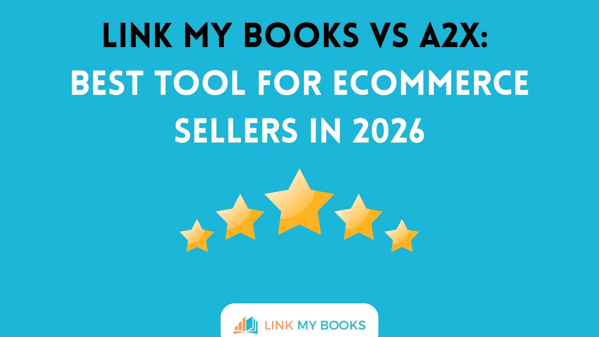 Link My Books vs A2X: Best Tool for Ecommerce Sellers in 2026