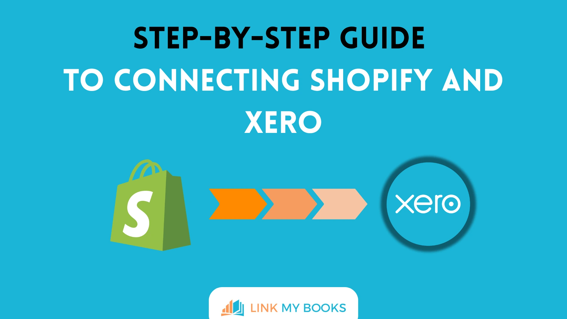 Step-by-Step Guide to Connecting Shopify and Xero