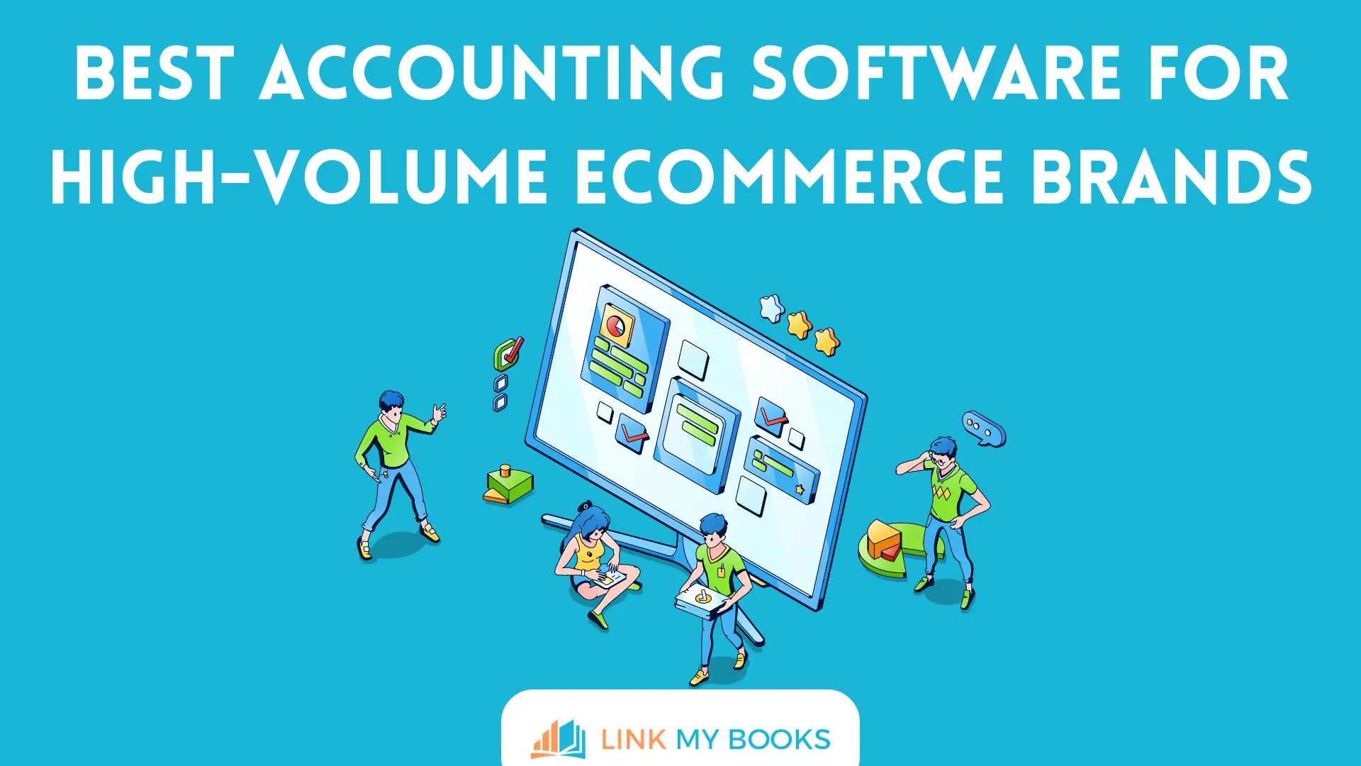 Best Accounting Software for High-Volume Ecommerce Brands