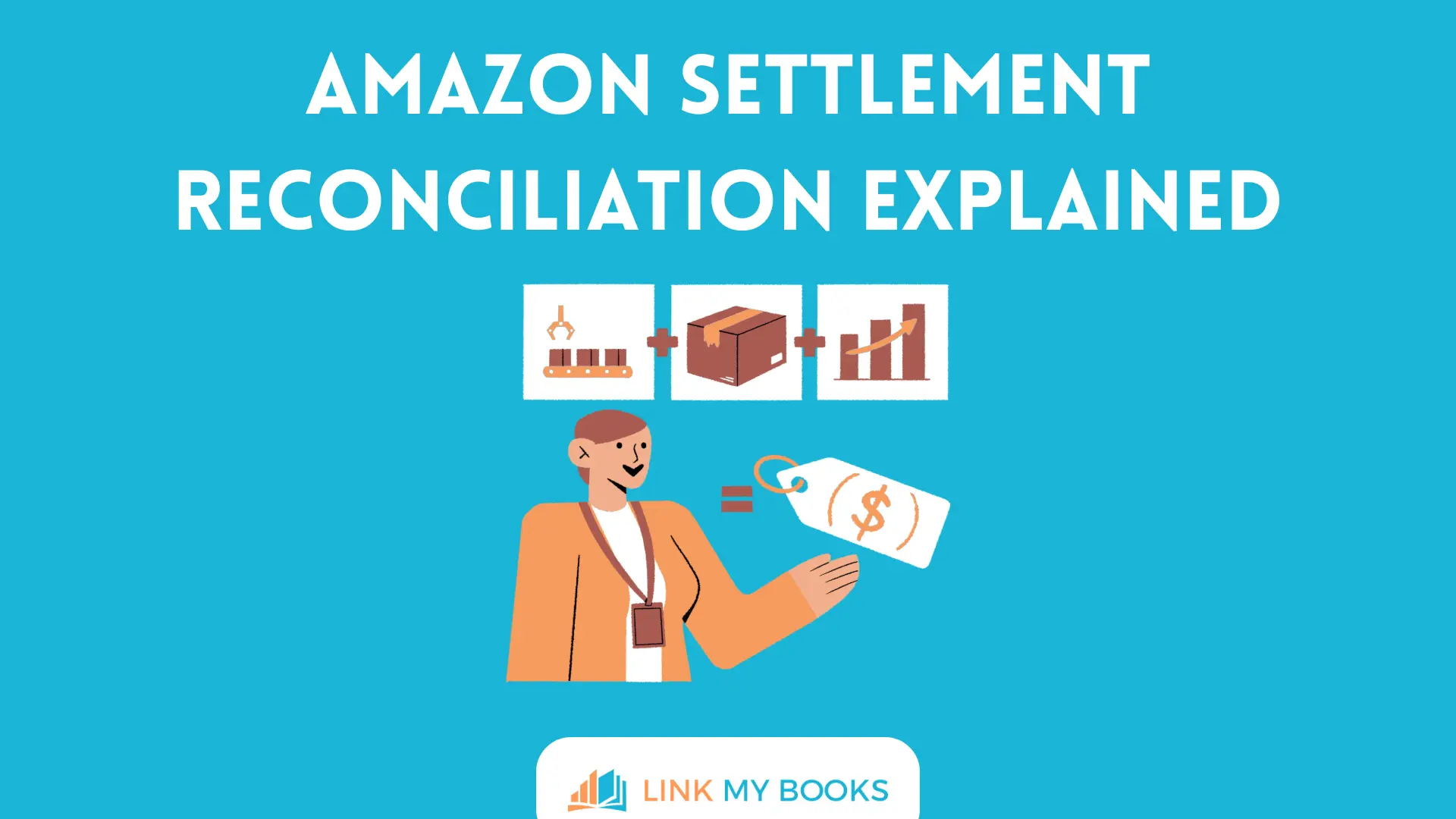 Amazon Settlement Reconciliation Explained