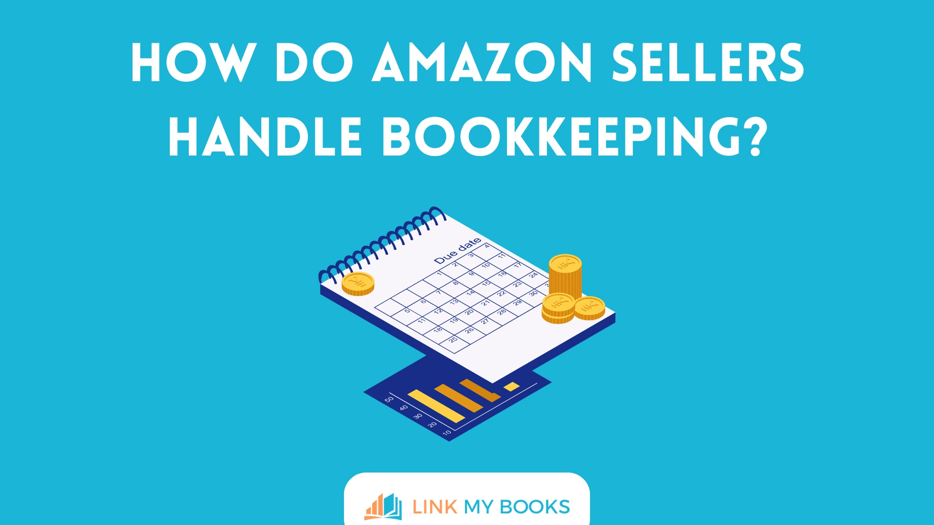 How Do Amazon Sellers Handle Bookkeeping?