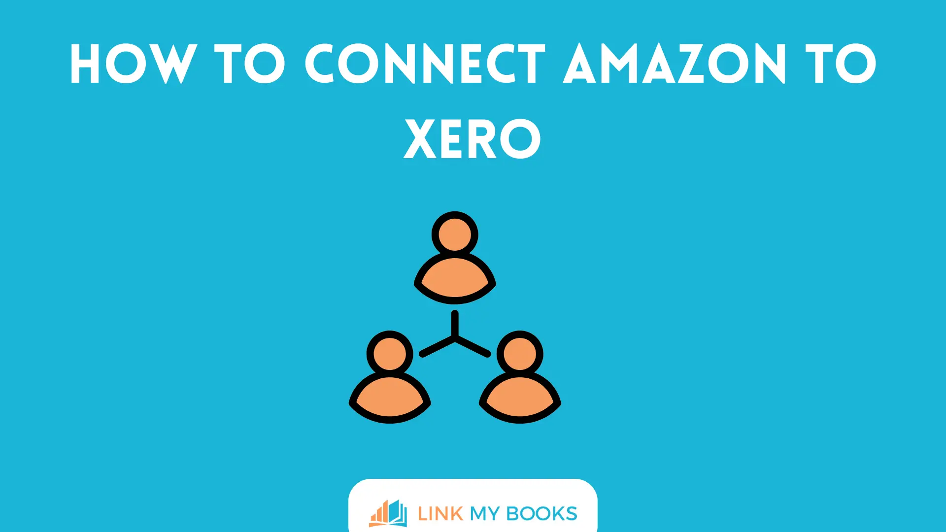 How to Connect Amazon to Xero