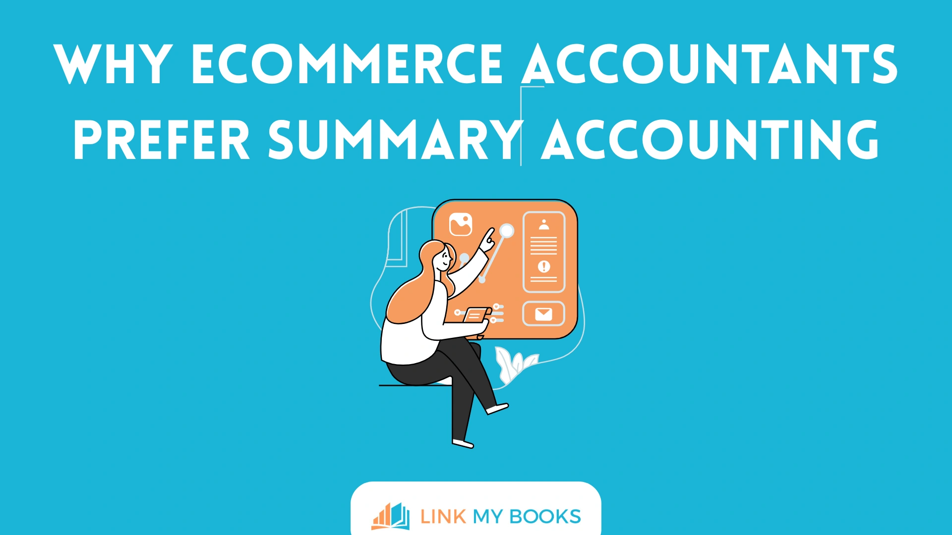 Why Ecommerce Accountants Prefer Summary Accounting