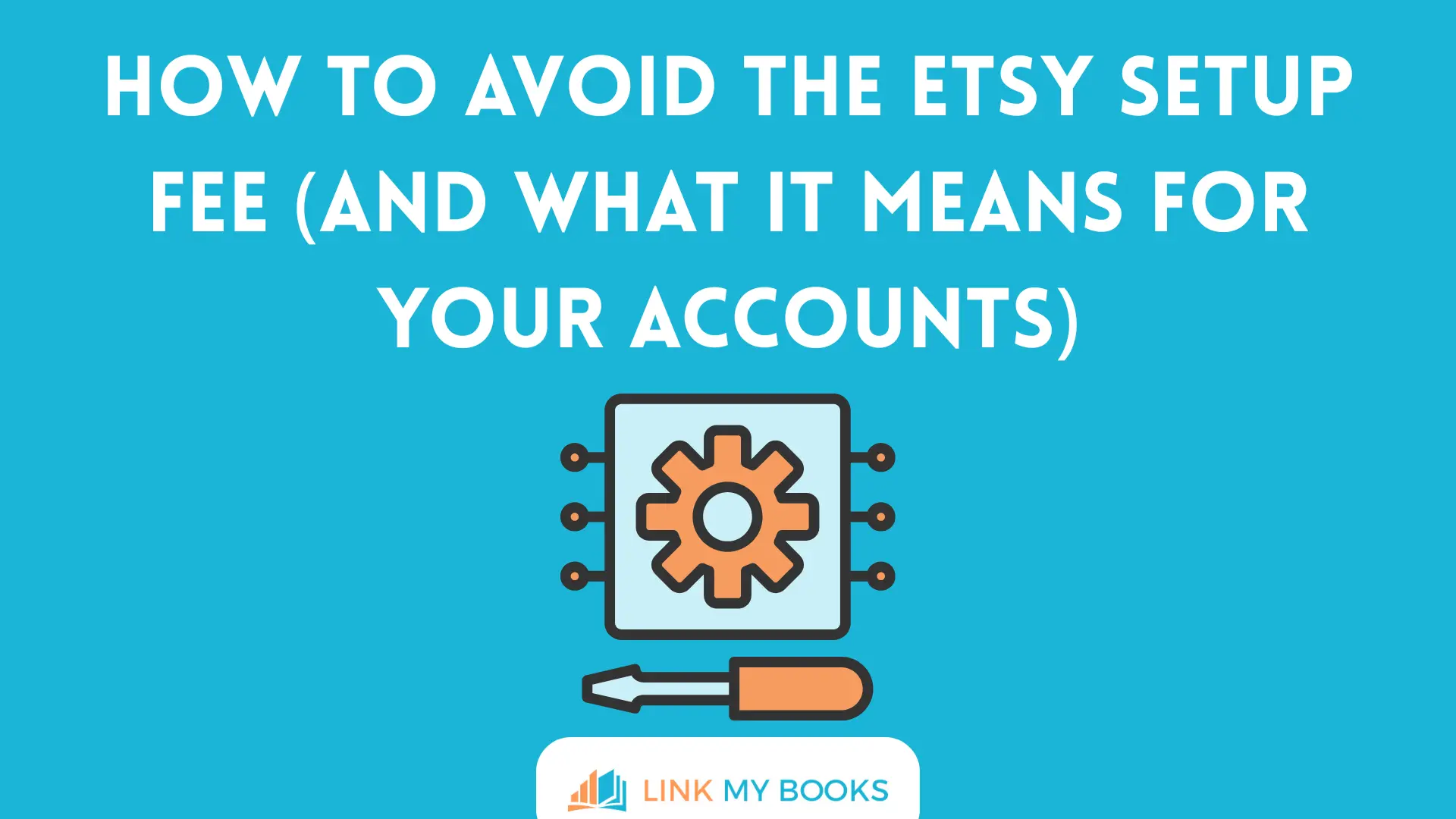 How to Avoid the Etsy Setup Fee (And What It Means for Your Accounts)