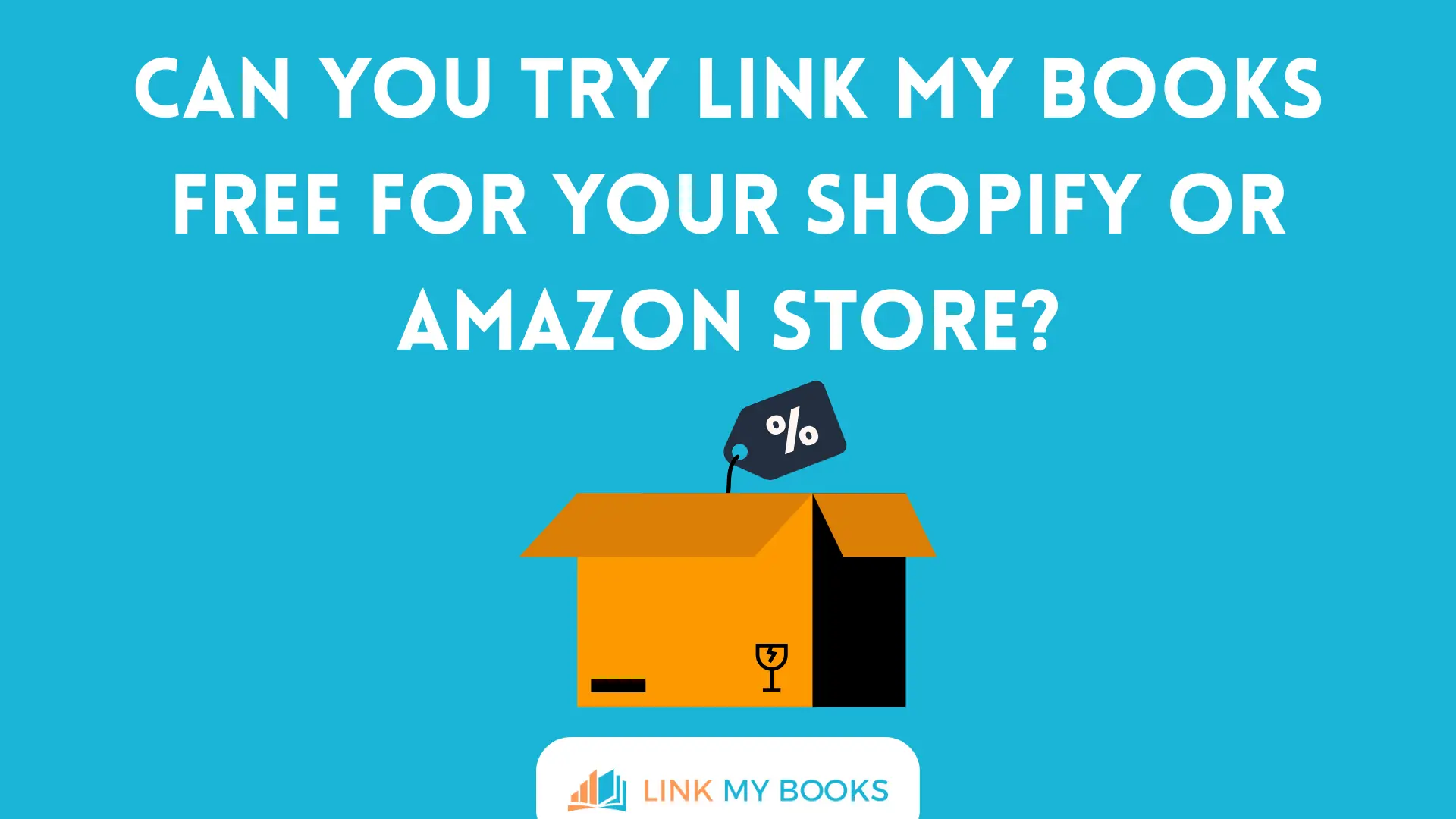 Can You Try Link My Books Free for Your Shopify or Amazon Store?