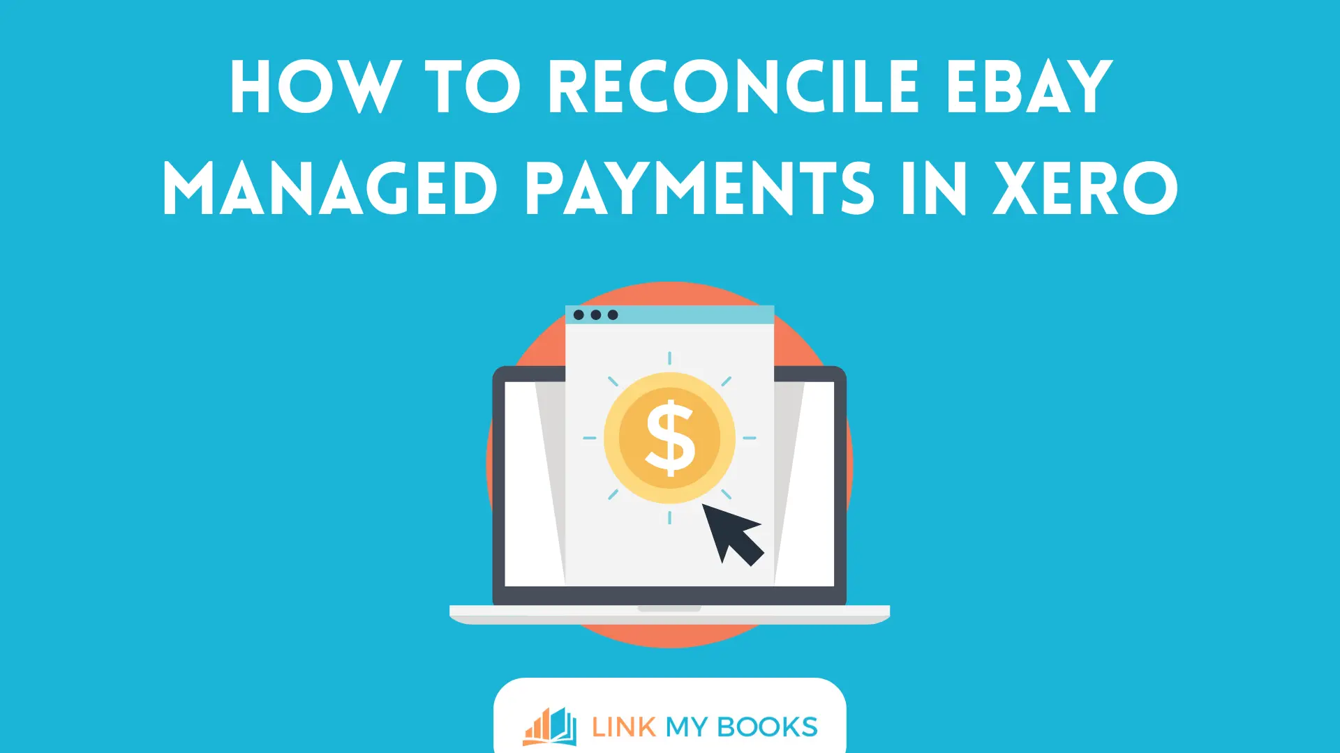 How to Reconcile eBay Managed Payments in Xero