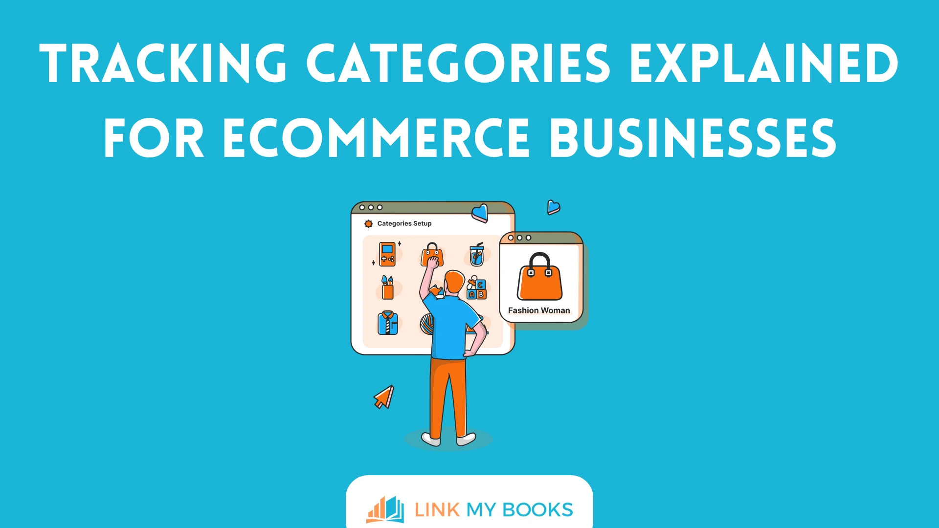 Tracking Categories Explained for Ecommerce Businesses
