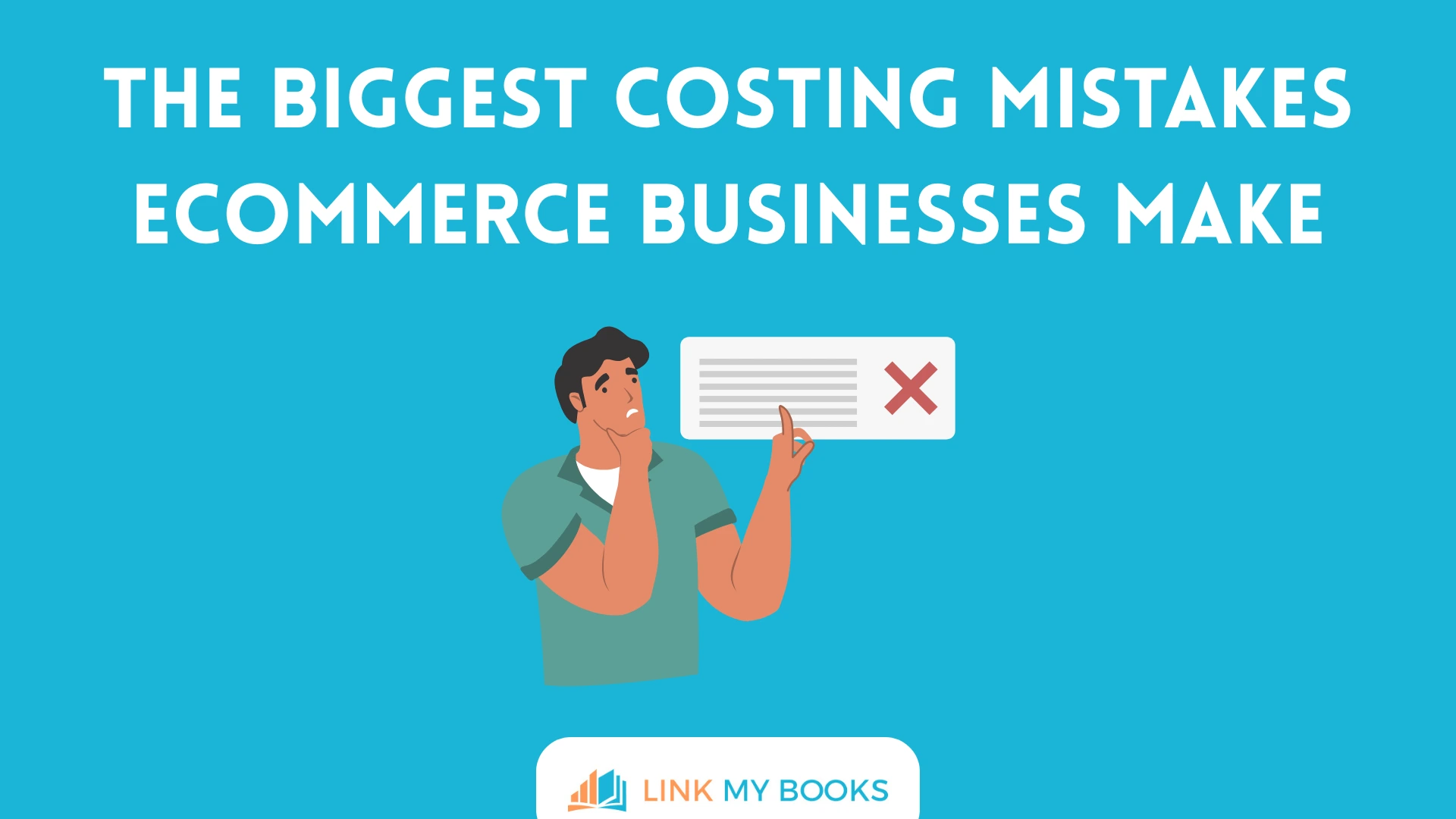 The Biggest Costing Mistakes Ecommerce Businesses Make