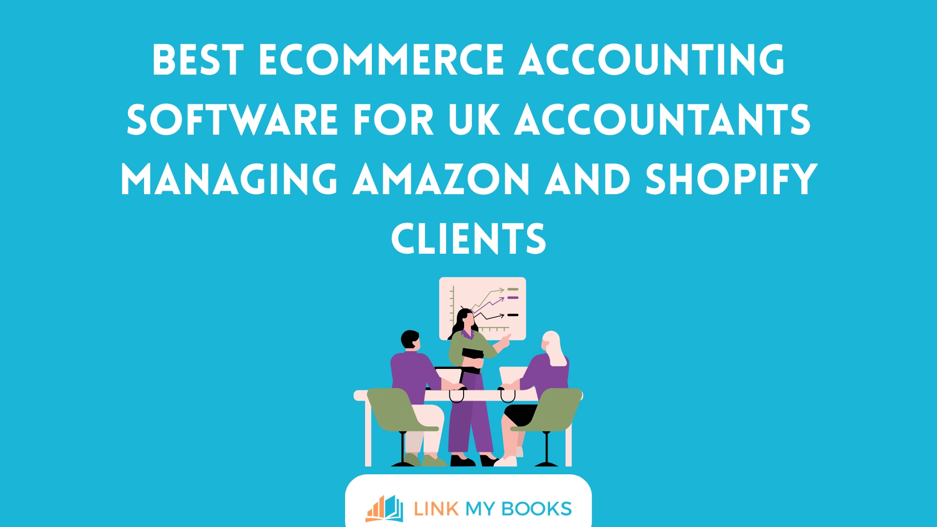 Best Ecommerce Accounting Software for UK Accountants Managing Amazon and Shopify Clients