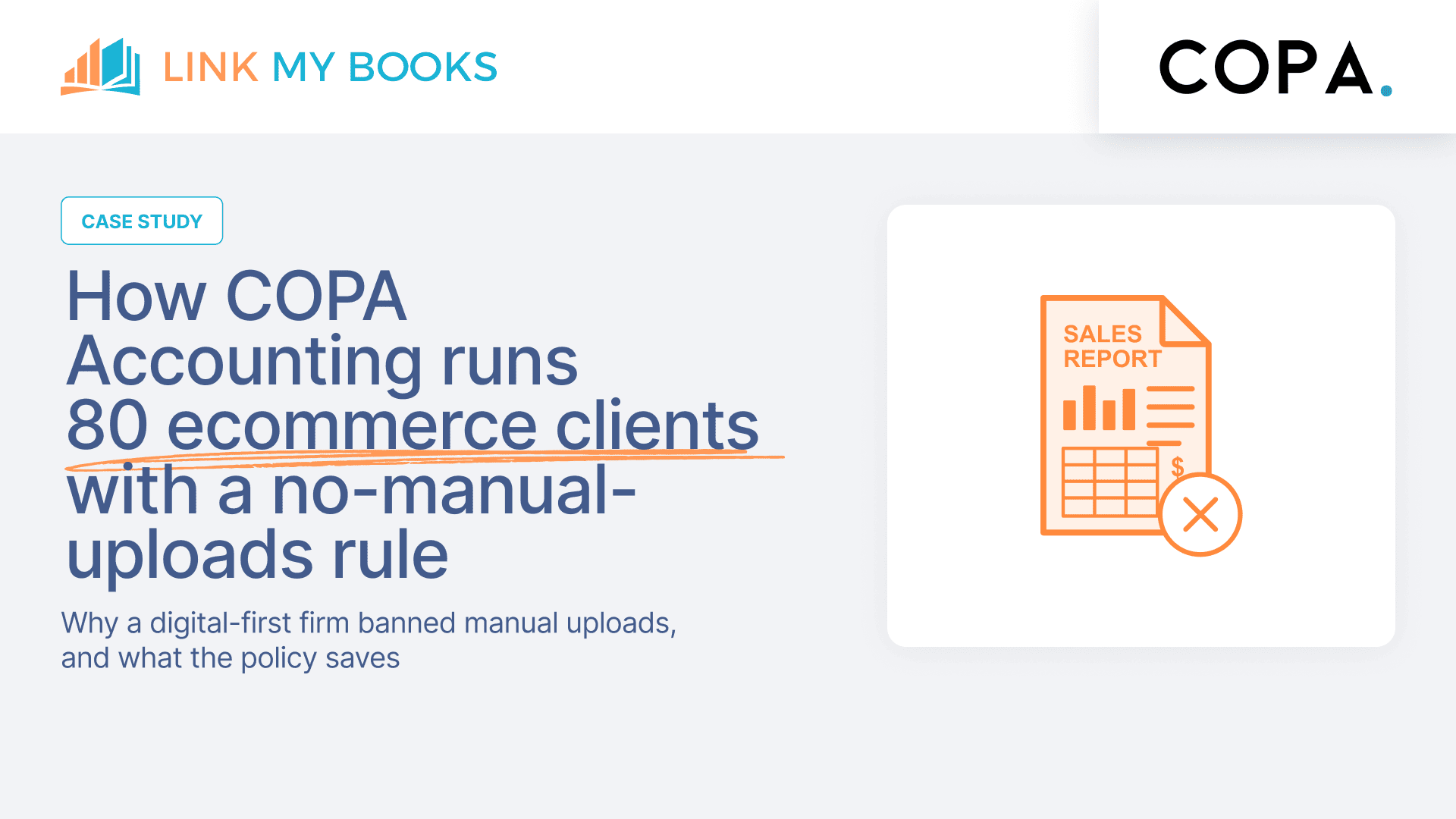 How COPA Accounting runs 80 ecommerce clients with a no-manual-uploads rule
